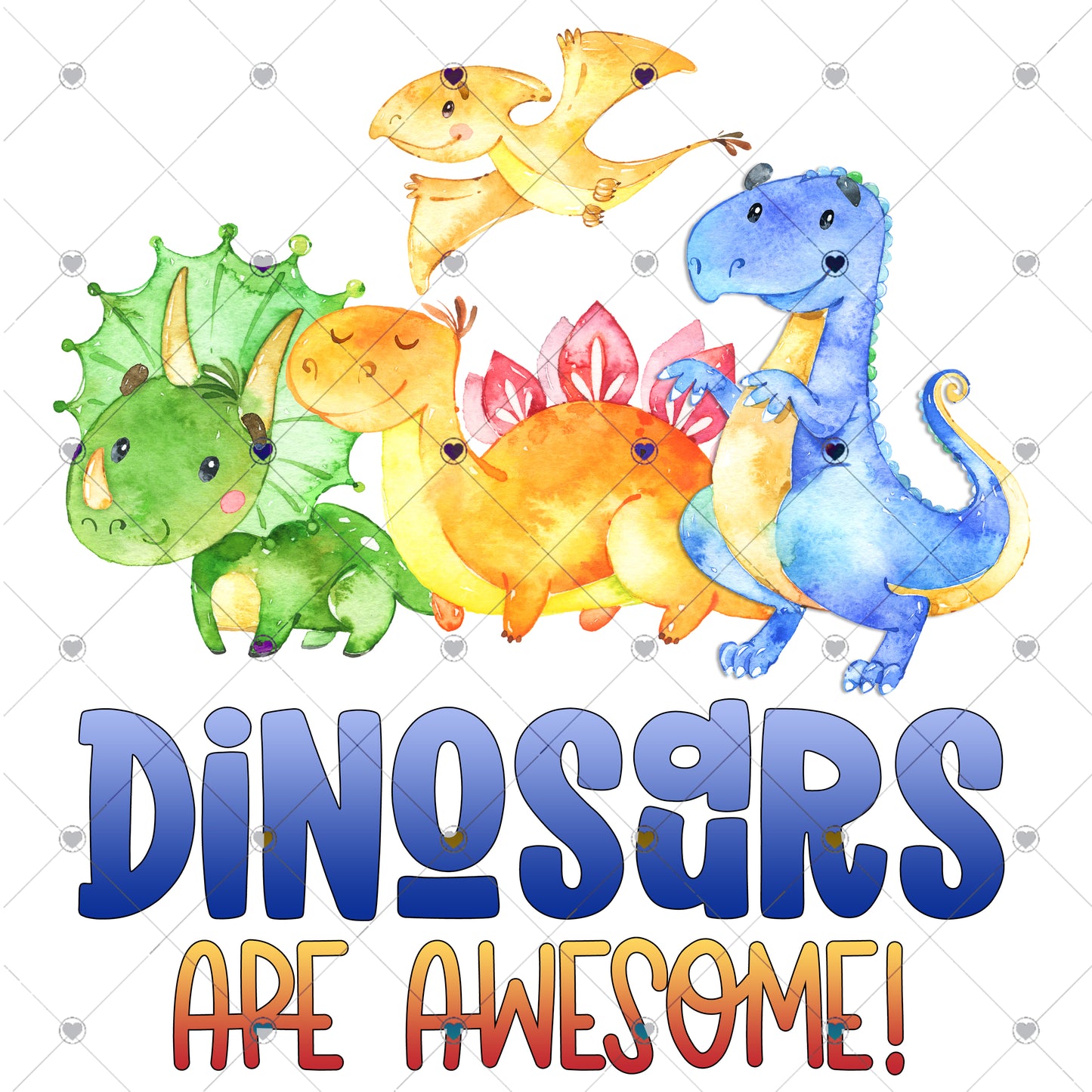 Dinosaurs Are Awesome Ready To Press Sublimation Transfer