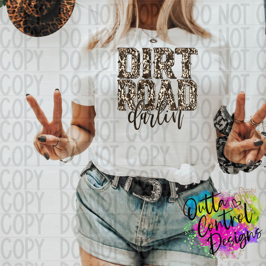 Dirt Road Darlin Ready To Press Sublimation and DTF Transfer