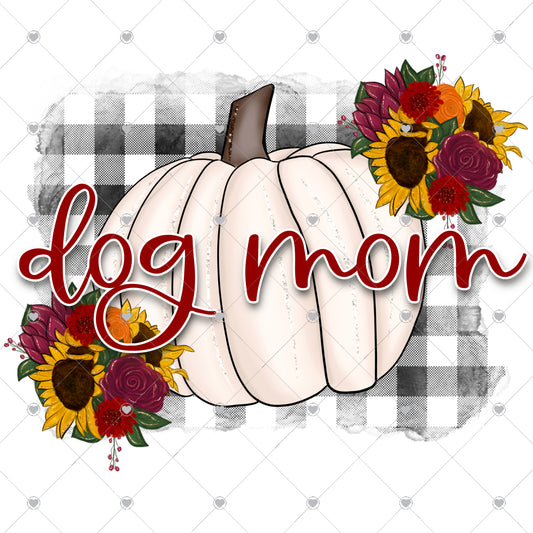 Dog Mom Pumpkin Plaid Ready To Press Sublimation and DTF Transfer