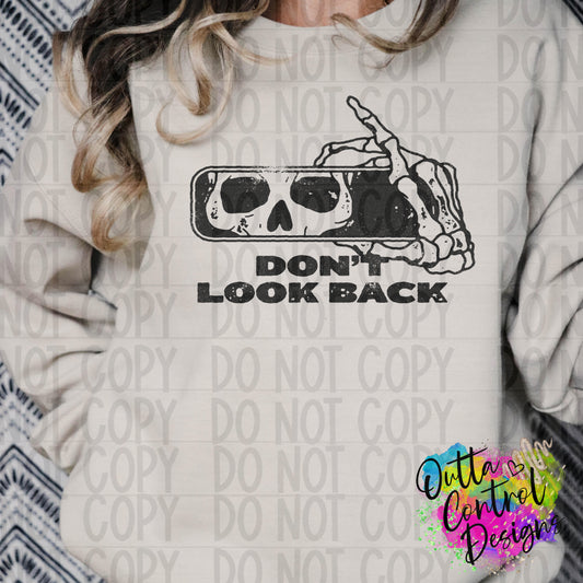 Don't Look Back Ready to Press Sublimation and DTF Transfer