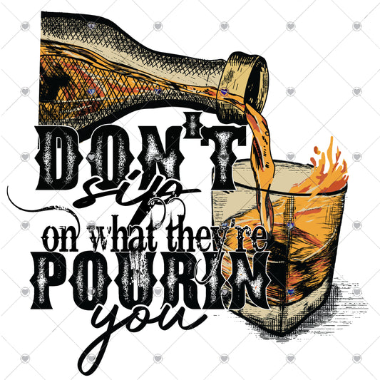 Don't Sip on What They're Pouring You Ready to Press Sublimation and DTF Transfer