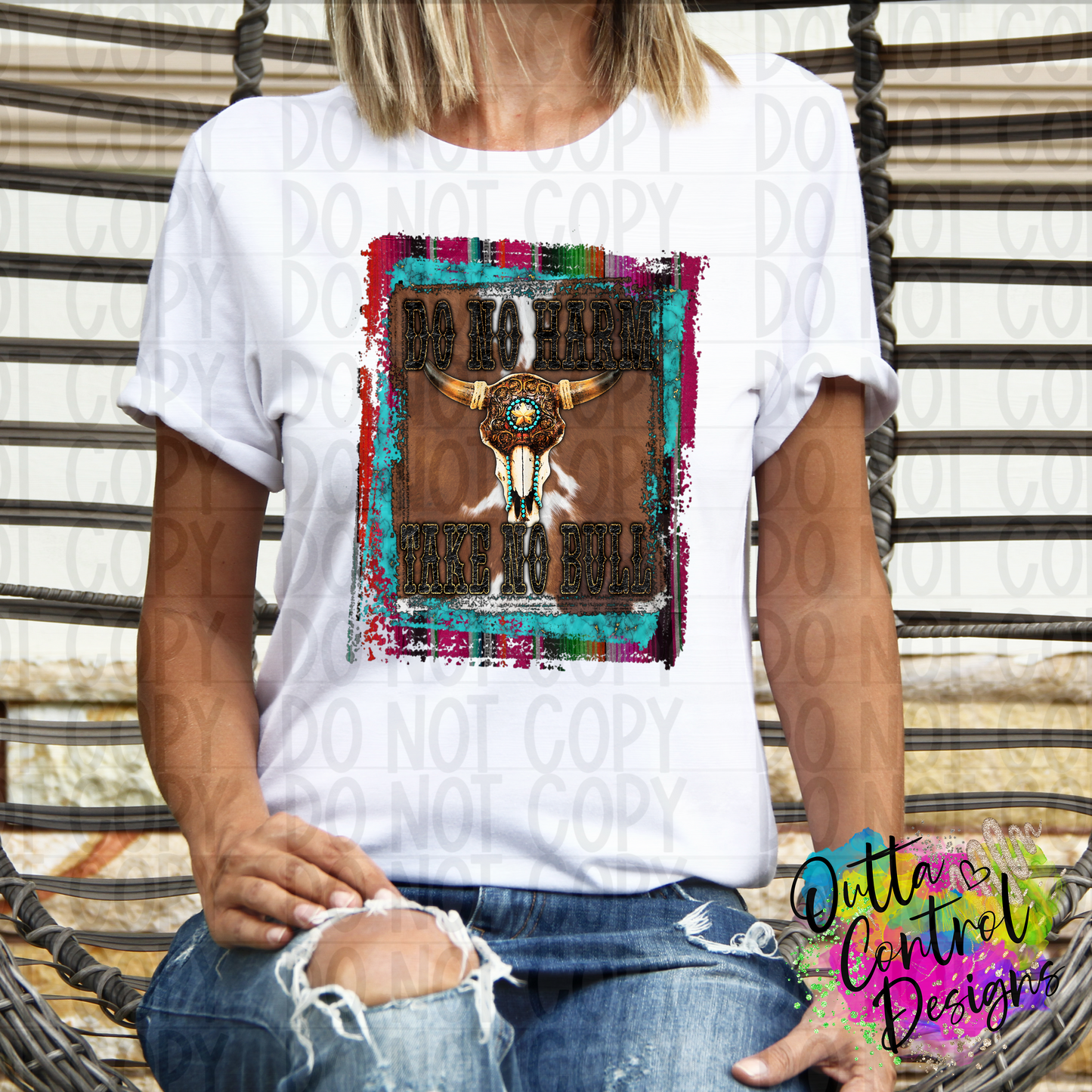 Do No Harm Take No Bull Steer Skull Serape Ready To Press Sublimation and DTF Transfer