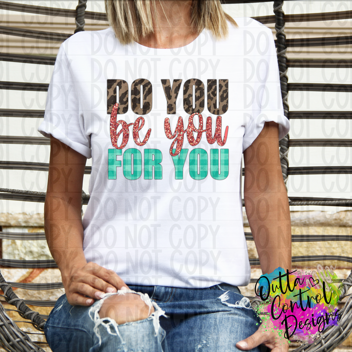 Do You Be You For You Ready To Press Sublimation and DTF Transfer