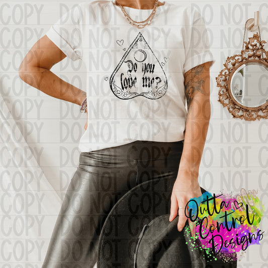 Do You Love Me | Single Color Ready To Press Sublimation and DTF Transfer