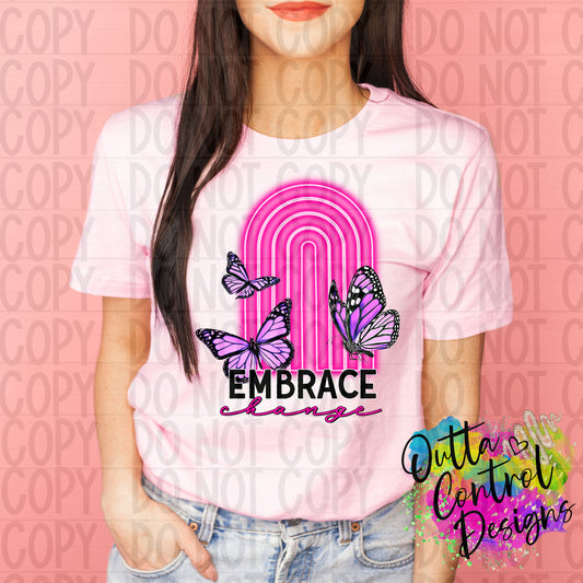 Embrace the Change Ready To Press Sublimation and DTF Transfer