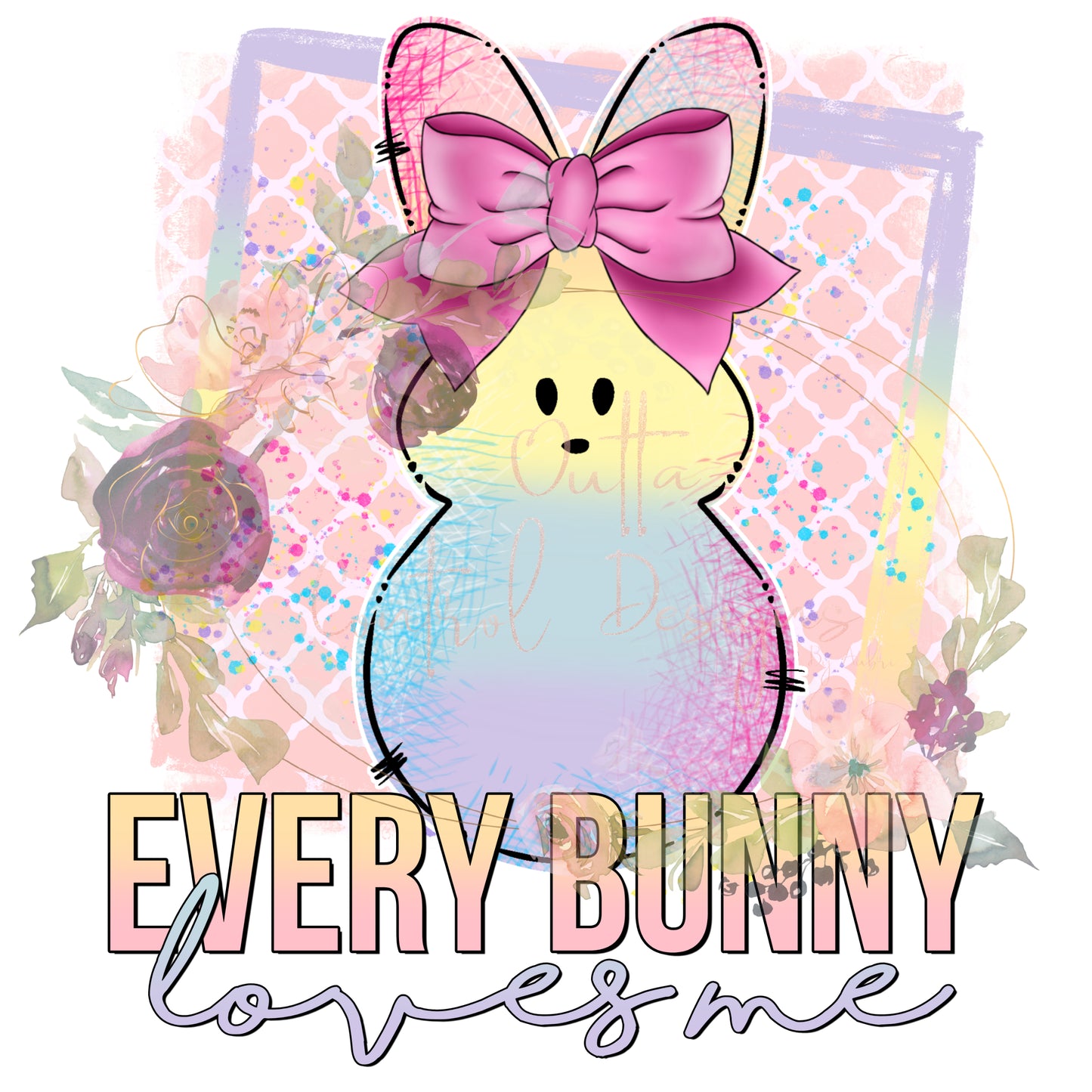 Every Bunny Loves Me Ready To Press Sublimation Transfer