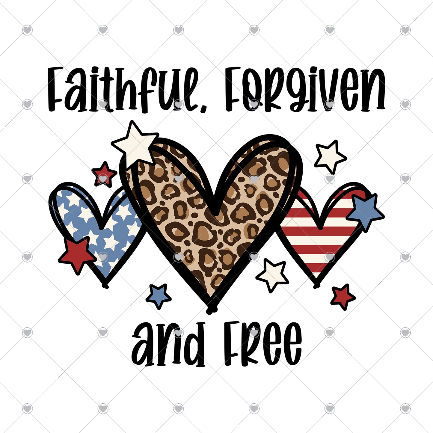 Faithful Forgiven and Free Ready To Press Sublimation and DTF Transfer
