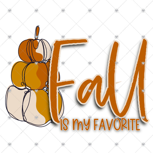 Fall is My Favorite Ready To Press Sublimation and DTF Transfer