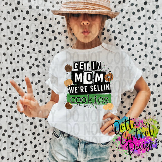 Get in Mom Cookies Ready To Press Sublimation and DTF Transfer