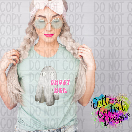 Ghost Her | Pink Ready to Press Sublimation and DTF Transfer