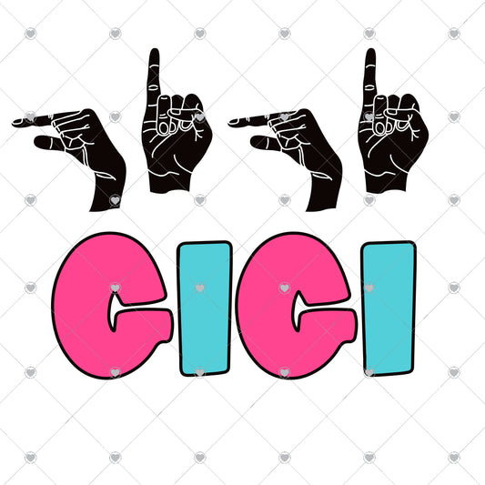 Gigi Sign Language Ready To Press Sublimation and DTF Transfer