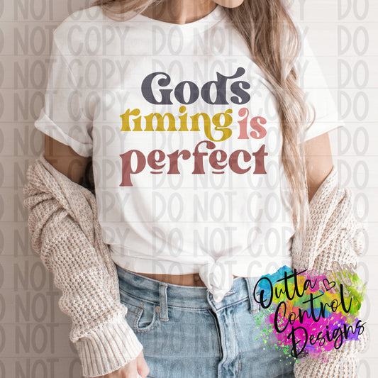 God's Timing is Perfect Ready to Press Sublimation and DTF Transfer