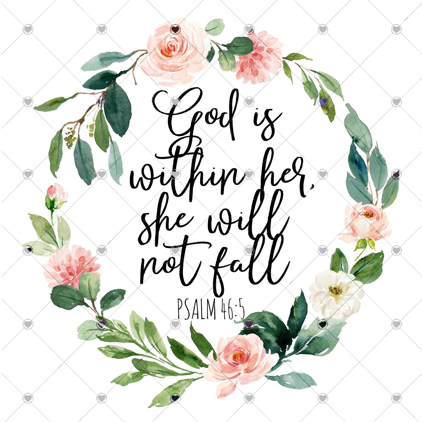 God is within her, She will not fall Psalm 46:5 Ready To Press Sublimation Transfer