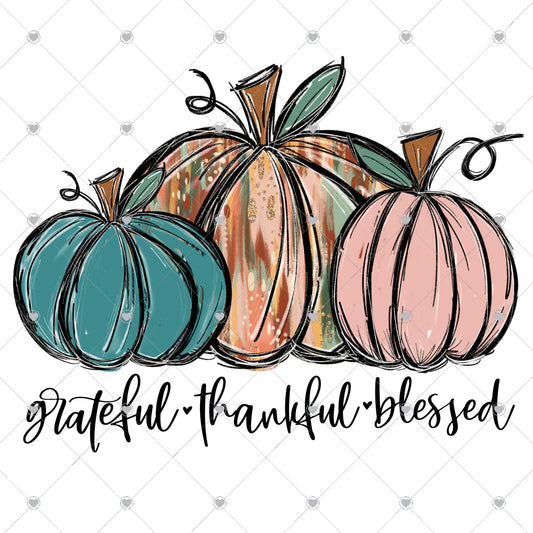 Grateful Thankful Blessed | Pumpkins Ready To Press Sublimation and DTF Transfer