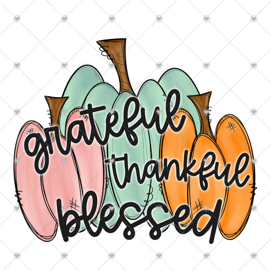 Grateful Thankful Blessed | Pumpkins 3 Ready To Press Sublimation and DTF Transfer