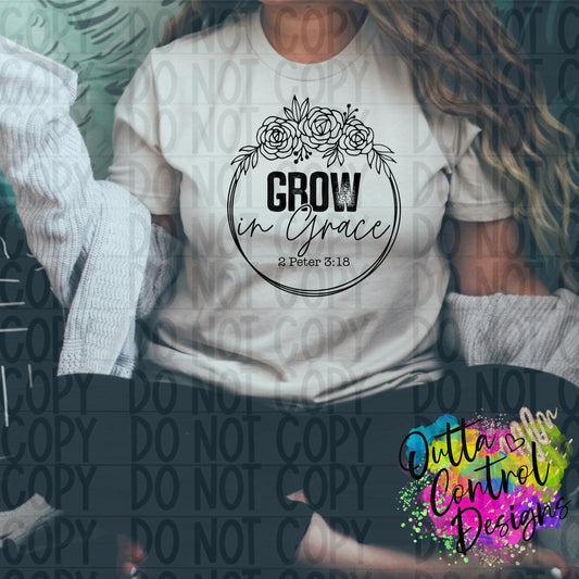Grow in Grace Ready To Press Sublimation and DTF Transfer