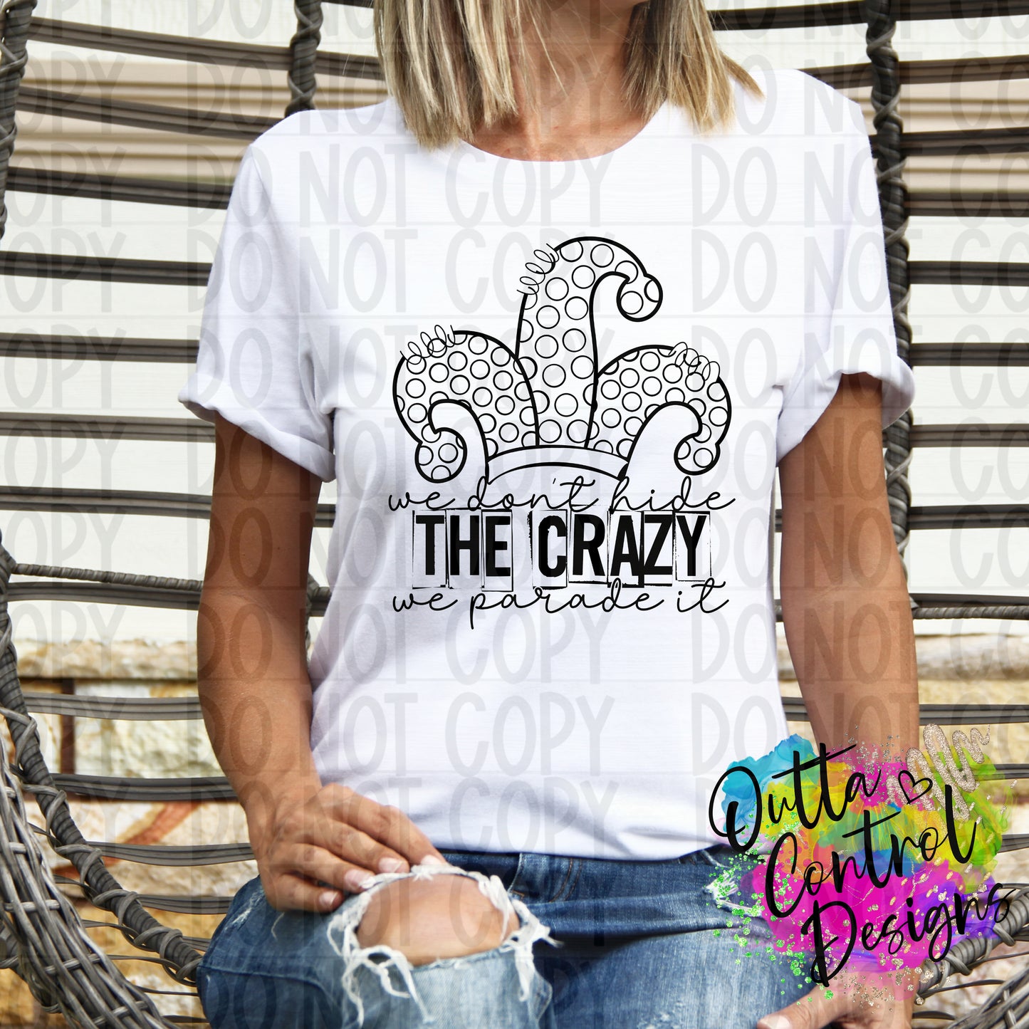 Hide the Crazy Single Color Ready To Press Sublimation and DTF Transfer