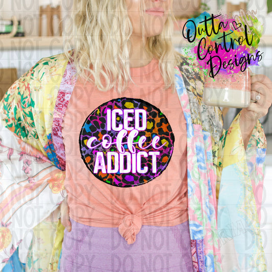 Iced Coffee Addict Ready To Press Sublimation and DTF Transfer