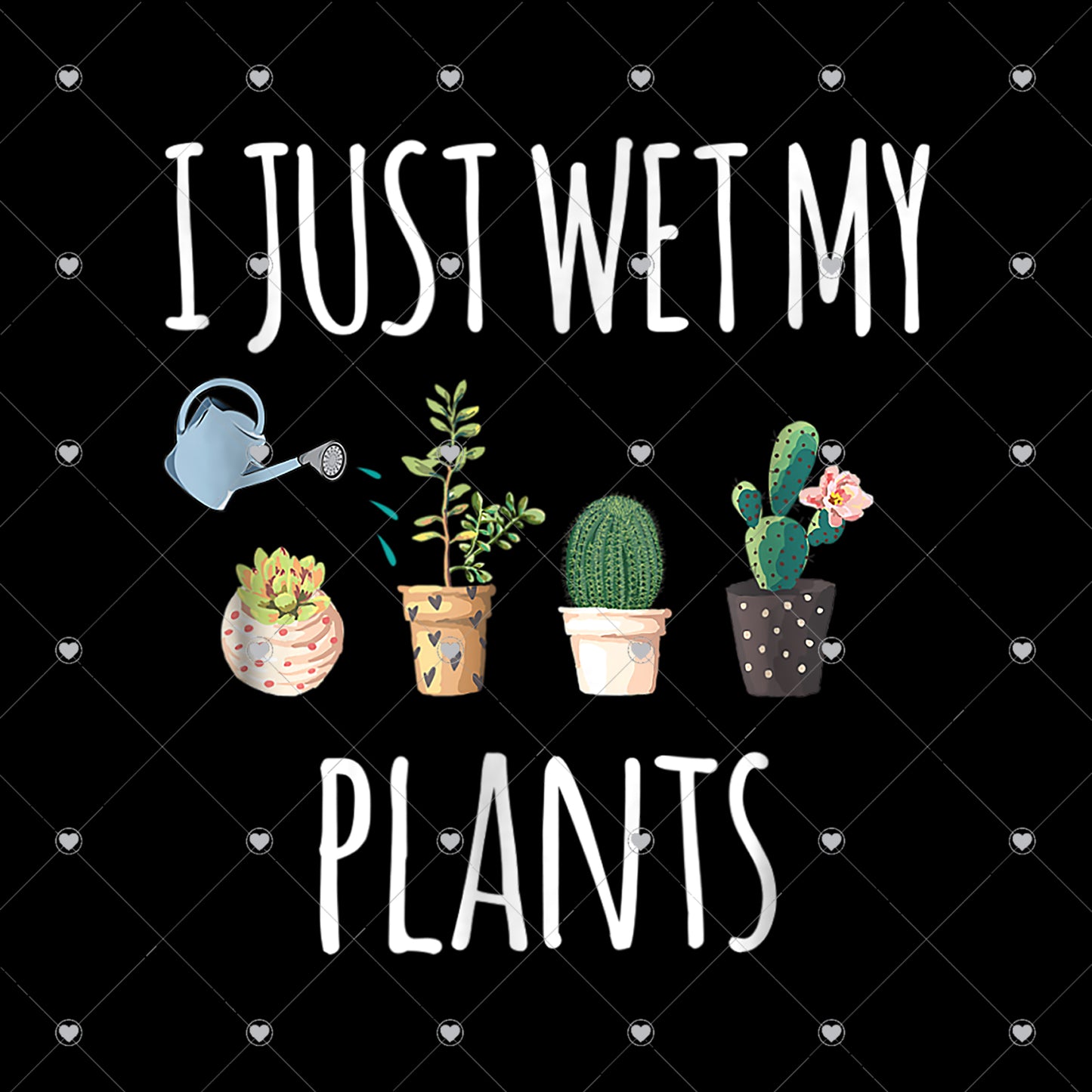 I Just Wet My Plants Ready To Press Sublimation and DTF Transfer