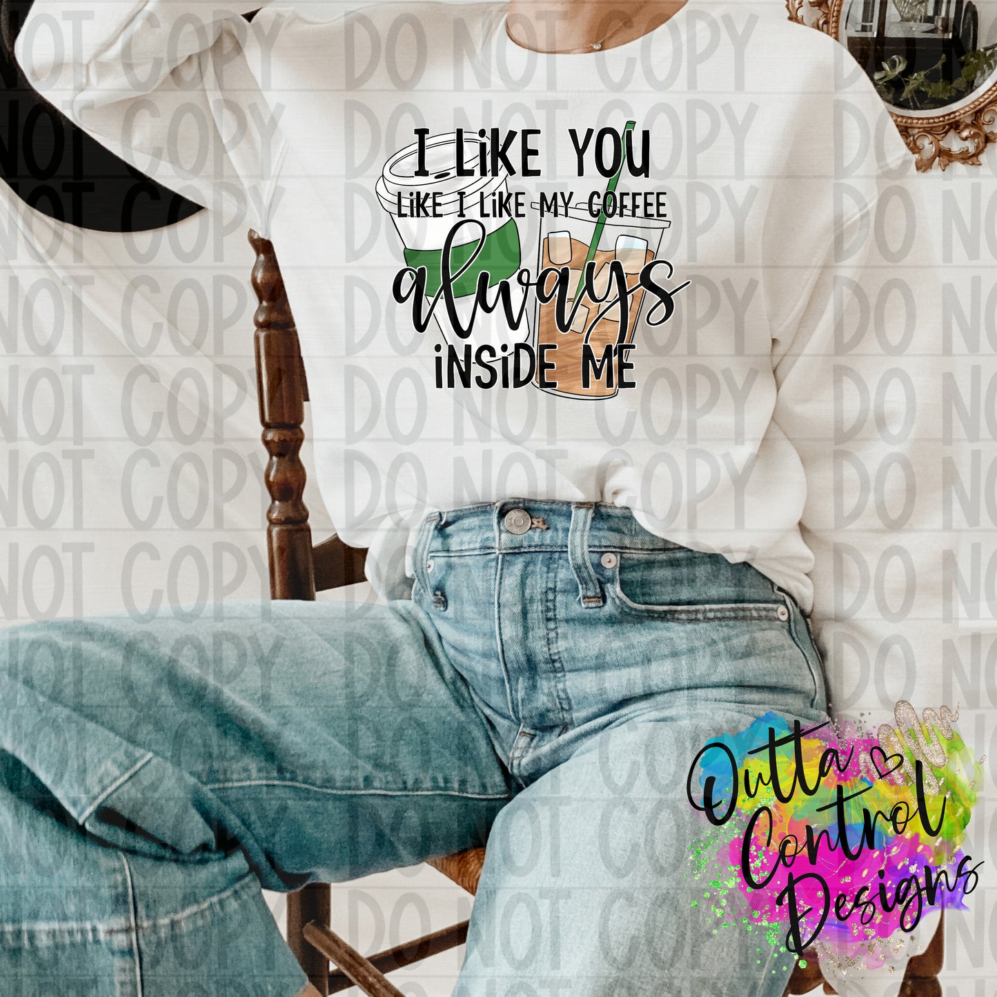 I Like You Like I Like my Coffee Green Ready to Press Sublimation and DTF Transfer