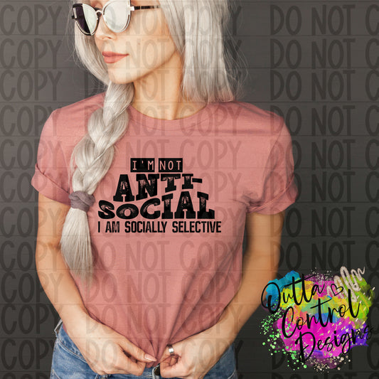 I am not Antisocial | 1 Ready To Press Sublimation and DTF Transfer