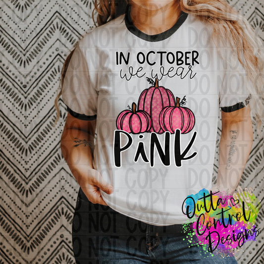 In October We Wear Pink | Pumpkin Ready To Press Sublimation and DTF Transfer