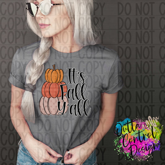 It's Fall Yall Stacked Pumpkins Ready To Press Sublimation and DTF Transfer
