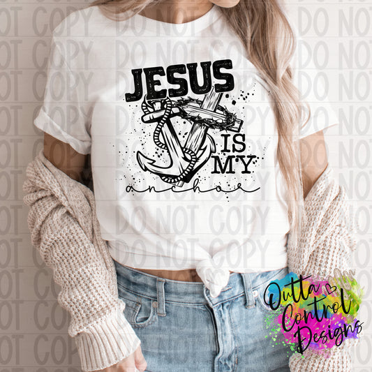 Jesus is my Anchor Ready To Press Sublimation and DTF Transfer