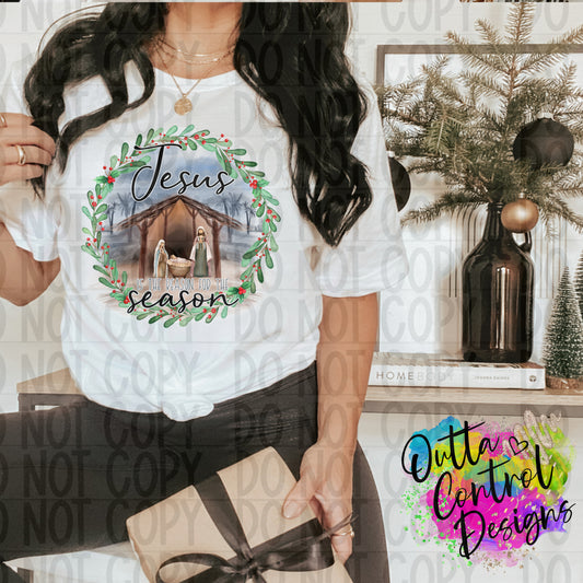 Jesus Is The Reason For The Season Ready To Press Sublimation and DTF Transfer