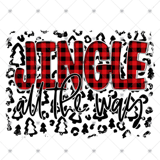 Jingle All The Way Ready To Press Sublimation and DTF Transfer