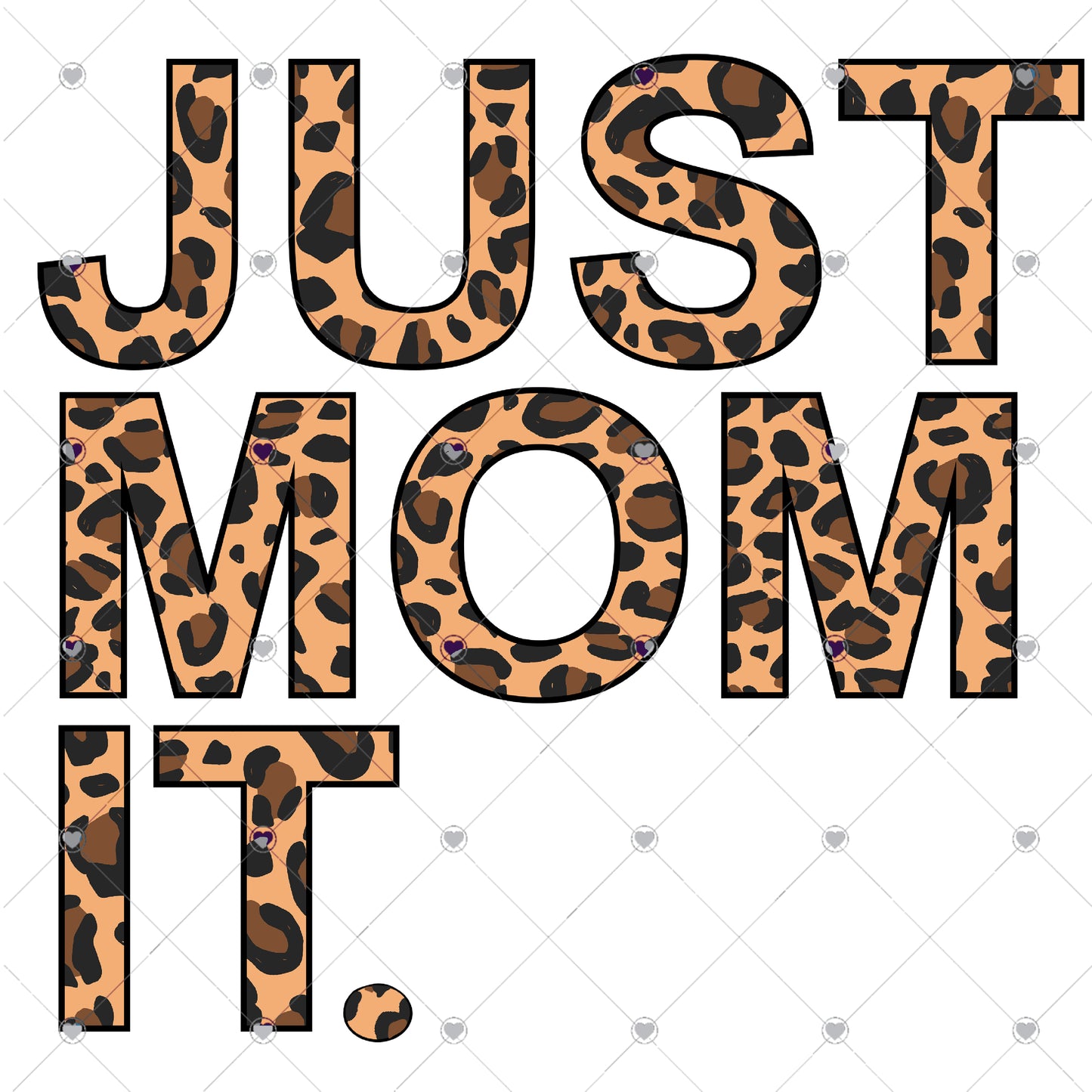 Just Mom It Ready To Press Sublimation and DTF Transfer