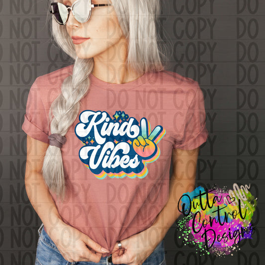 Kind Vibes Peace Ready To Press Sublimation and DTF Transfer