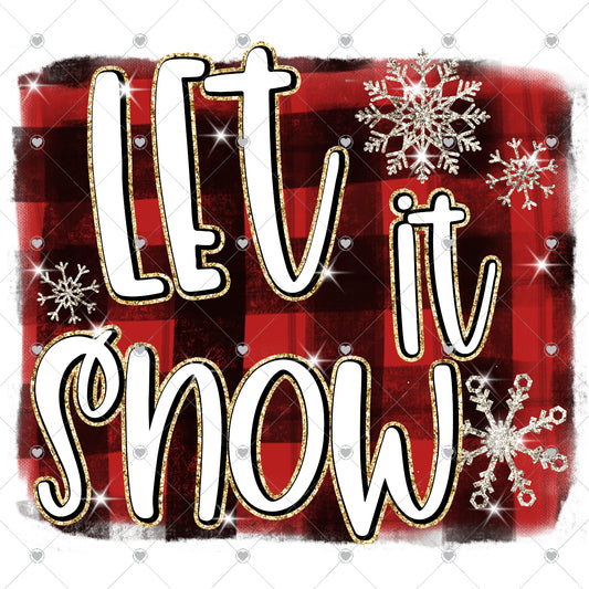 Let It Snow Ready To Press Sublimation and DTF Transfer