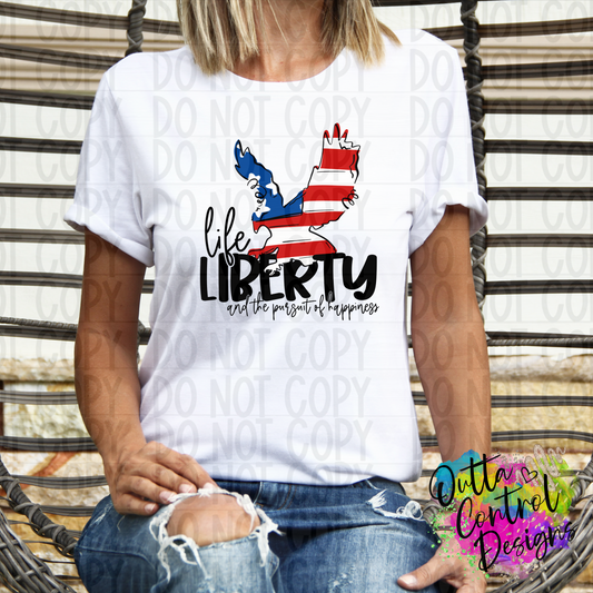 Life Liberty And Pursuit Of Happiness | USA Eagle American Ready To Press Sublimation and DTF Transfer