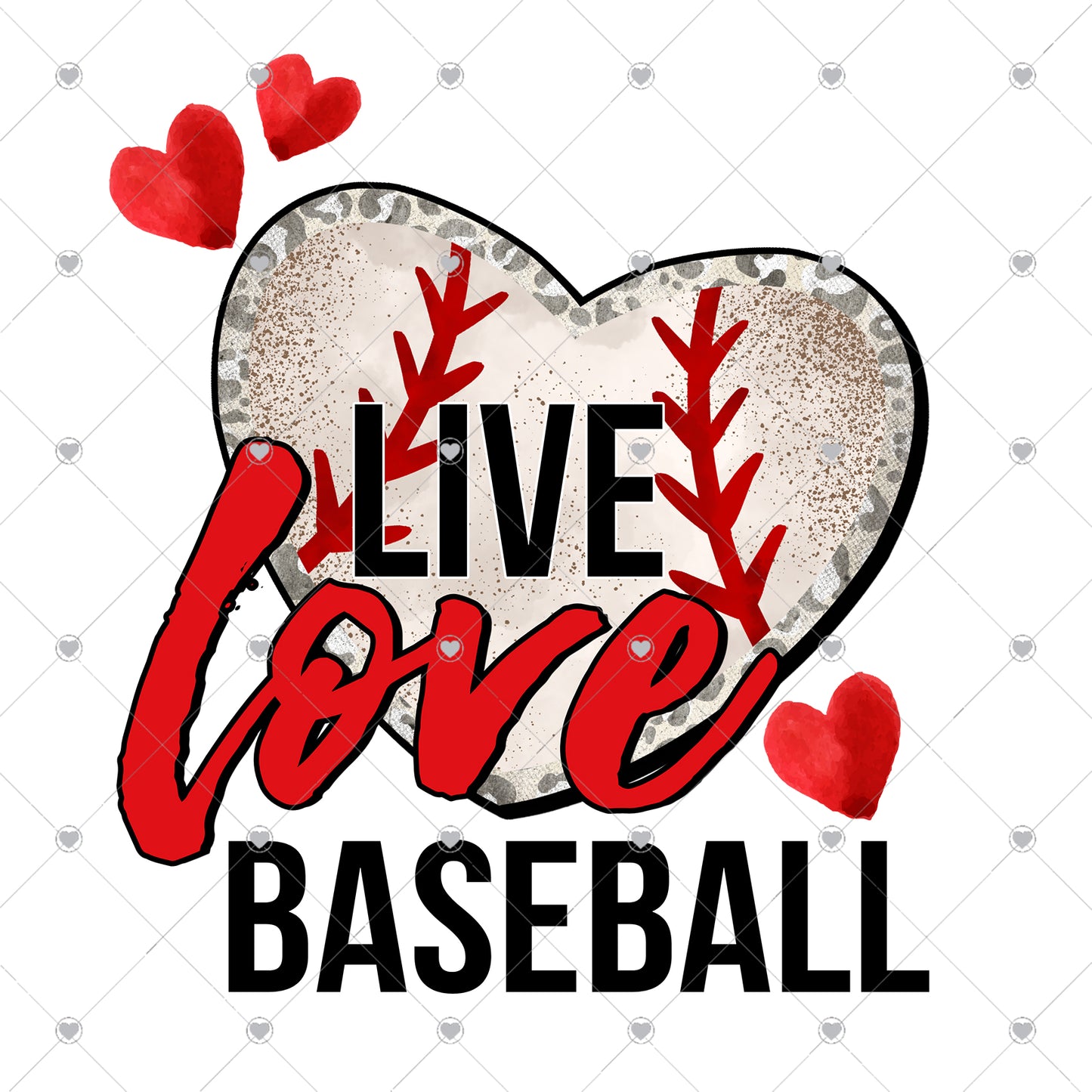 Live Love Baseball Ready To Press Sublimation Transfer
