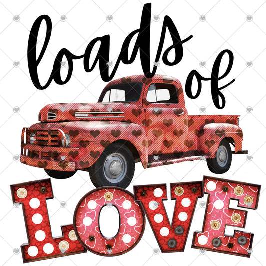 Loads Of Love | Truck Ready To Press Sublimation and DTF Transfer