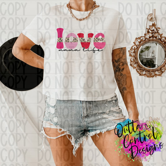 Love Leopard Mama Life Ready To Press Sublimation and DTF Transfer