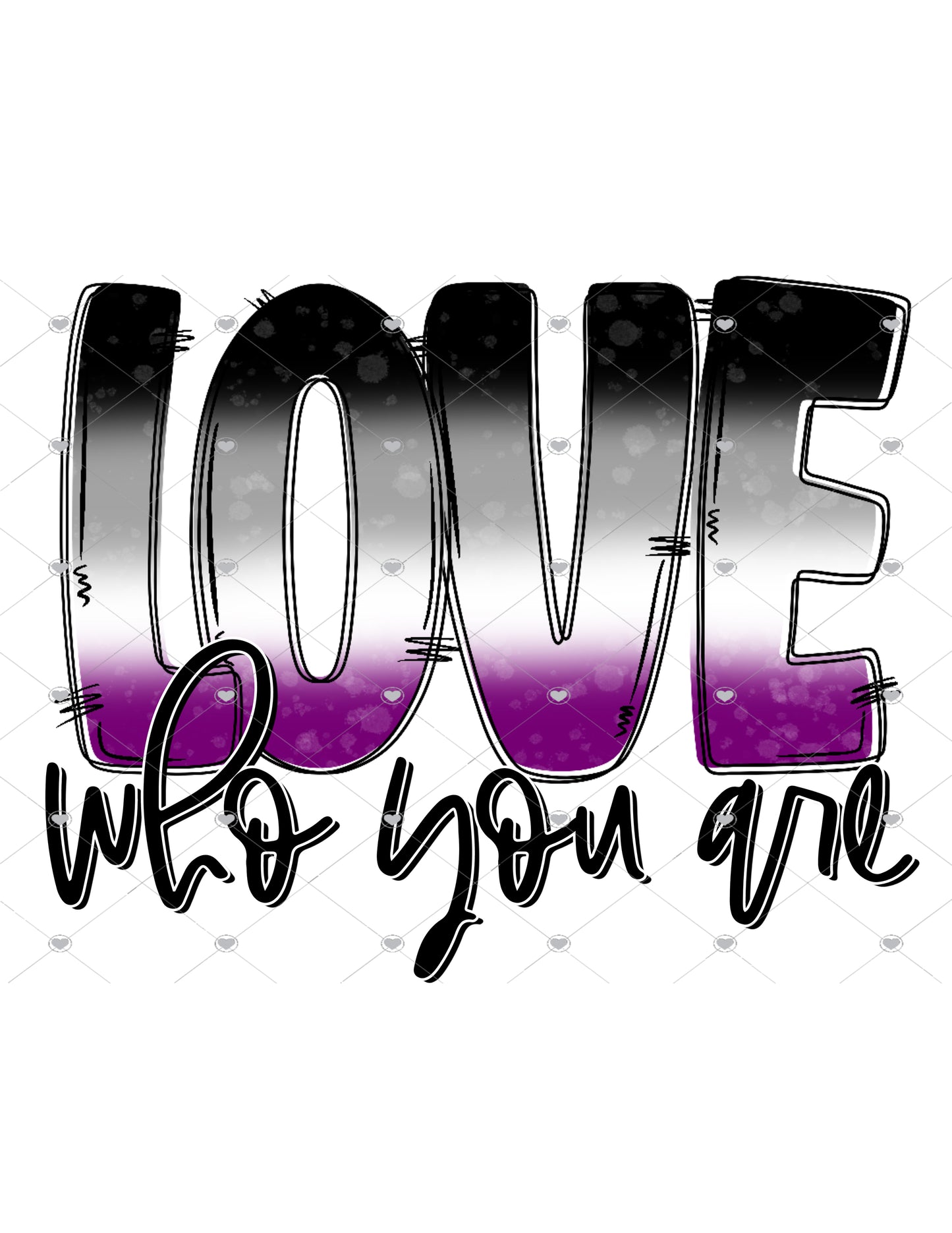 Love Who You Are Asexual Ready To Press Sublimation Transfer