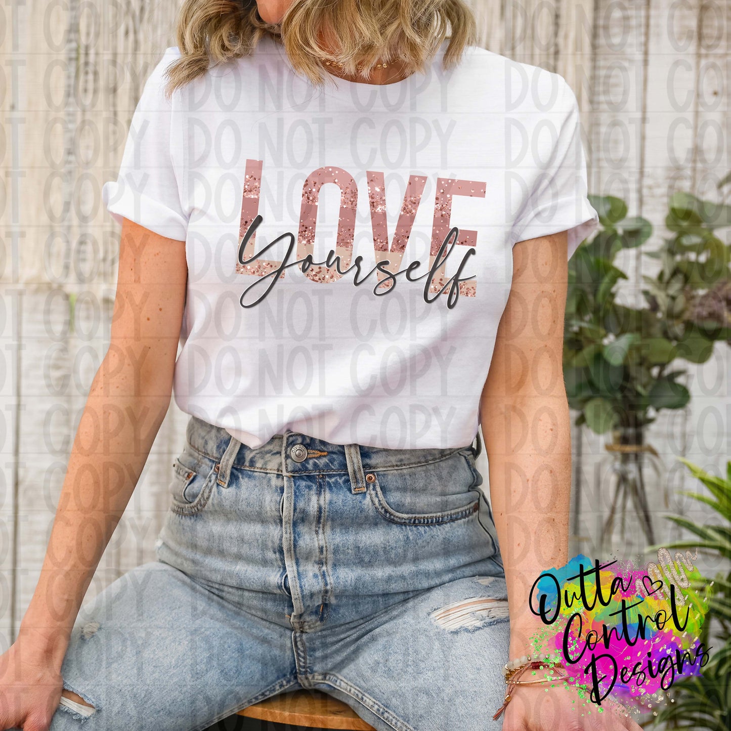 Love Yourself Ready To Press Sublimation and DTF Transfer