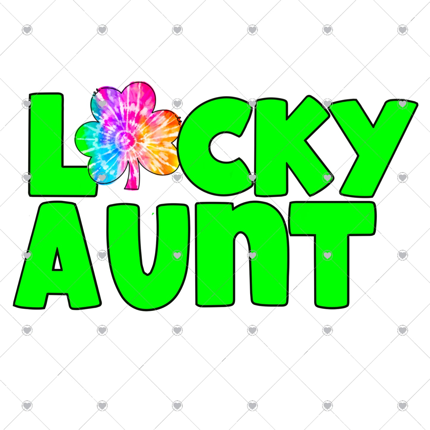 Lucky Aunt Tie Dye Clover Ready To Press Sublimation and DTF Transfer
