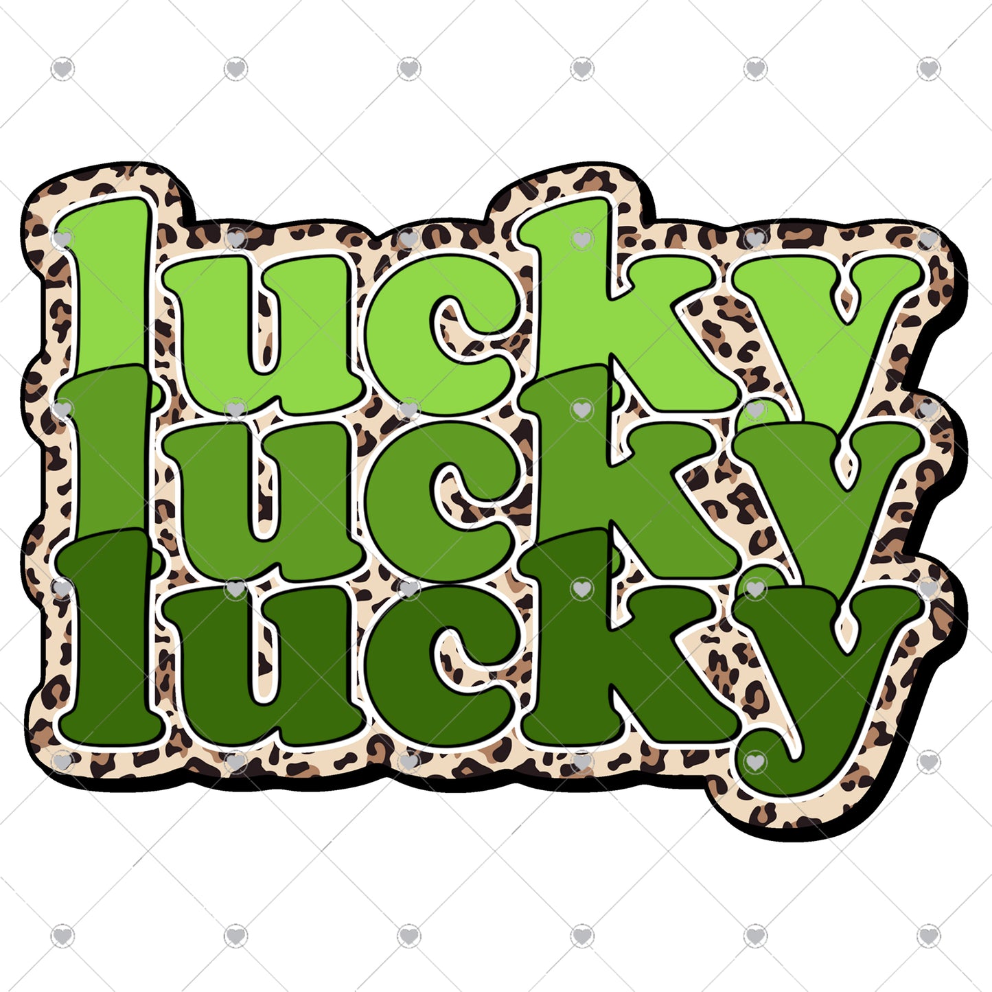 Lucky Lucky Lucky Leopard Ready To Press Sublimation Transfer