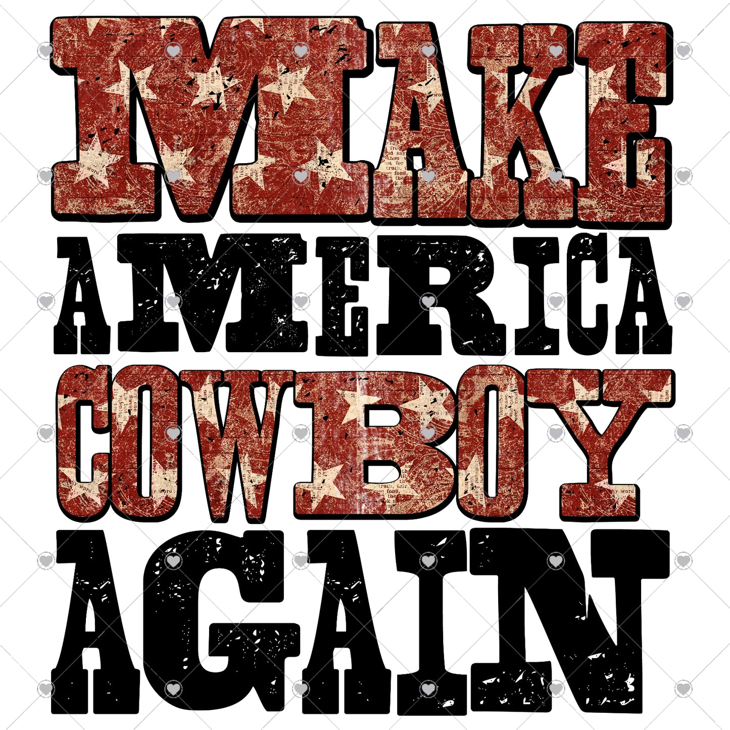 Make America Cowboy Ready To Press Sublimation and DTF Transfer