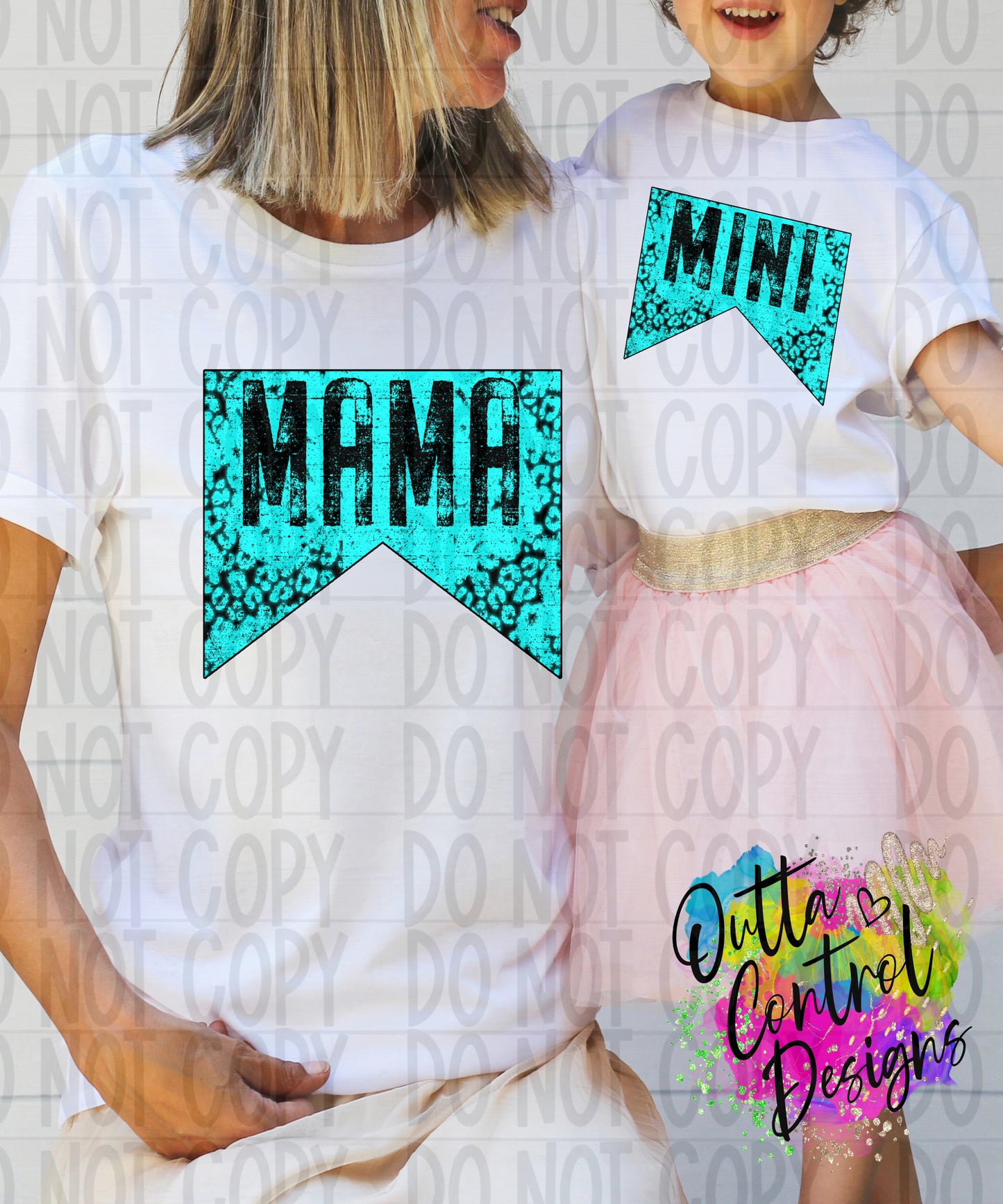 Mama and Mini Turquoise Grunge Ready to Press Sublimation and DTF Transfer