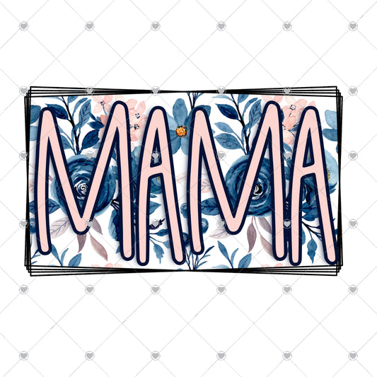 Mama Flowers Ready To Press Sublimation and DTF Transfer