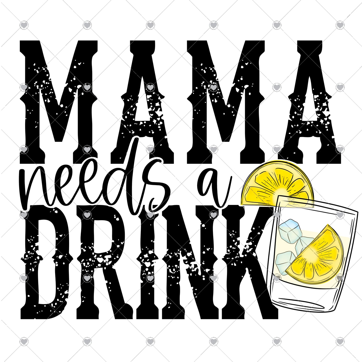 Mama needs a drink Ready To Press Sublimation and DTF Transfer