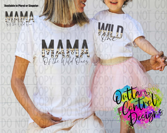 Mama Of Wild Ones Ready To Press Sublimation and DTF Transfer