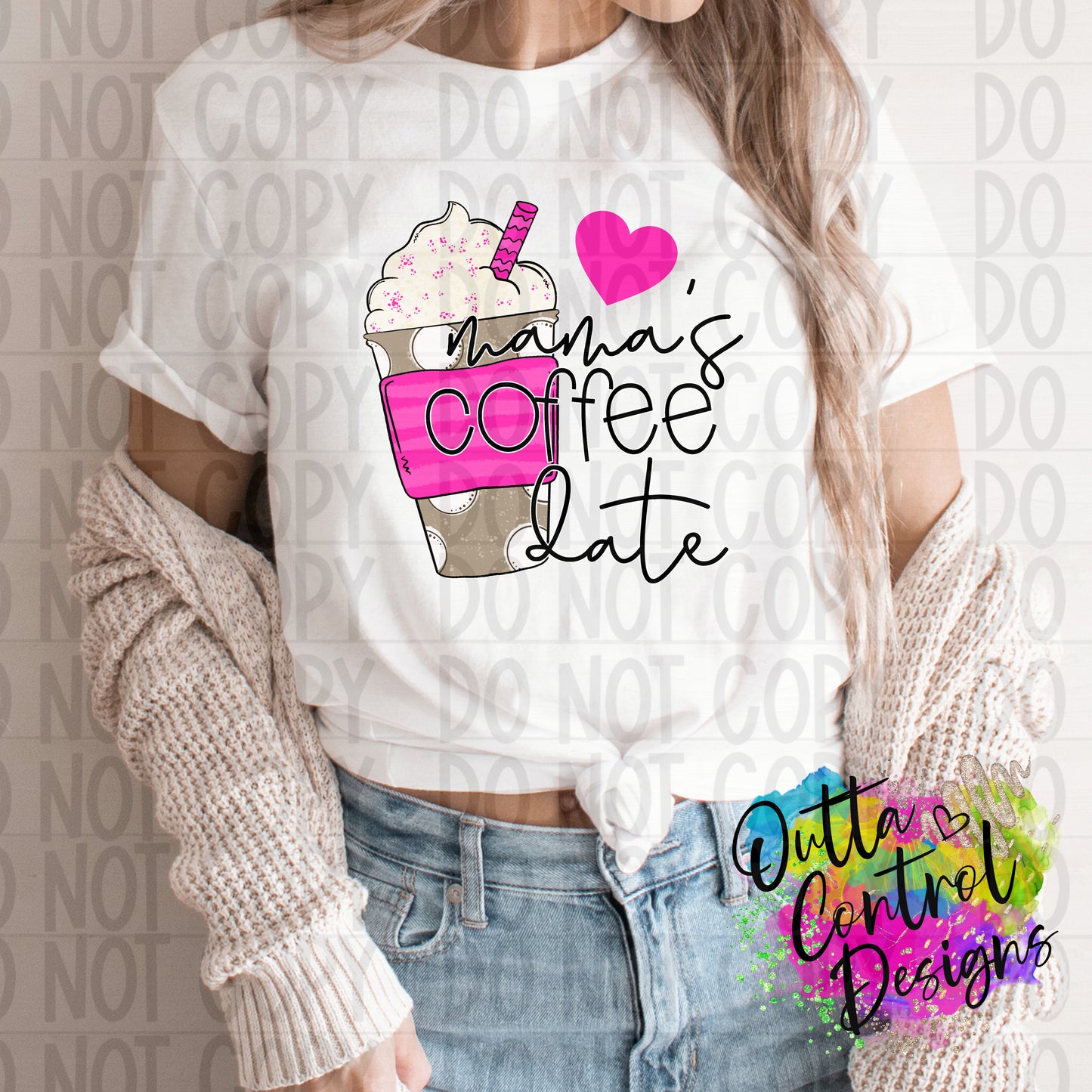 Mama's Coffee Date Ready to Press Sublimation and DTF Transfer