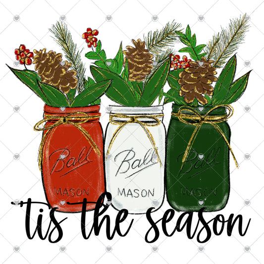 Tis The Season | Red White and Green Mason Jars Ready To Press Sublimation and DTF Transfer