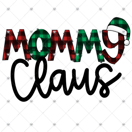 Mommy Claus Ready To Press Sublimation and DTF Transfer