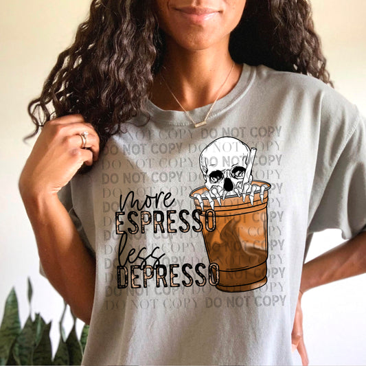 More Espresso less Depresso Ready to Press Sublimation and DTF Transfer